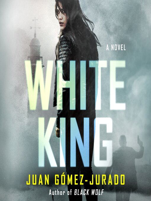 Title details for White King by Juan Gómez-Jurado - Wait list